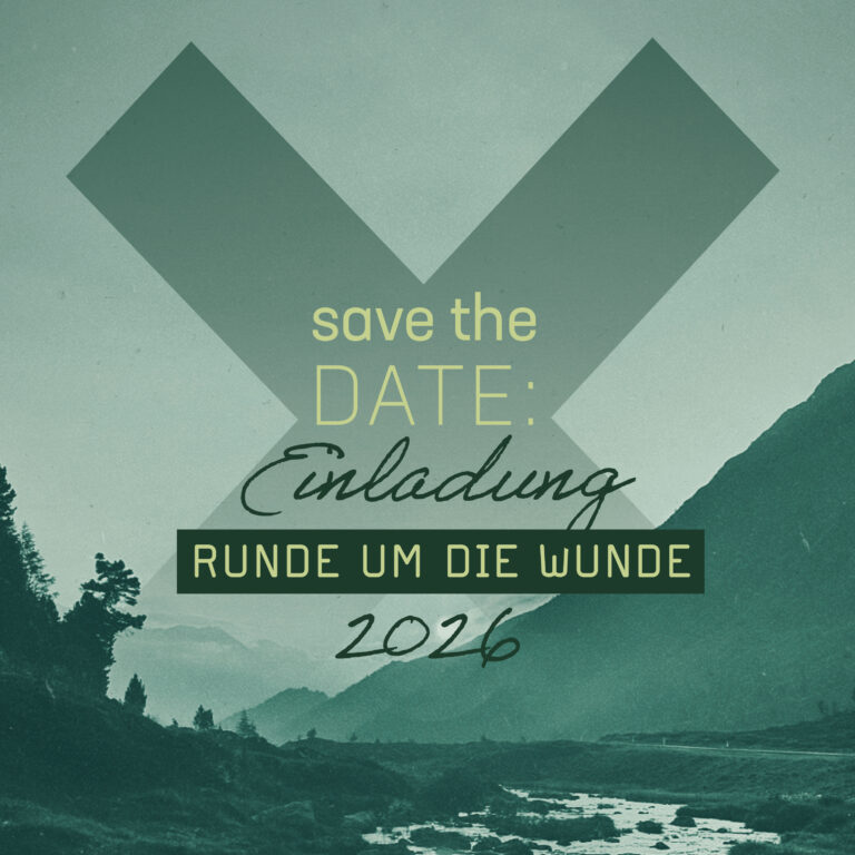 Teaser Berge im Hintergrund, Einladung Runde um die Wunde